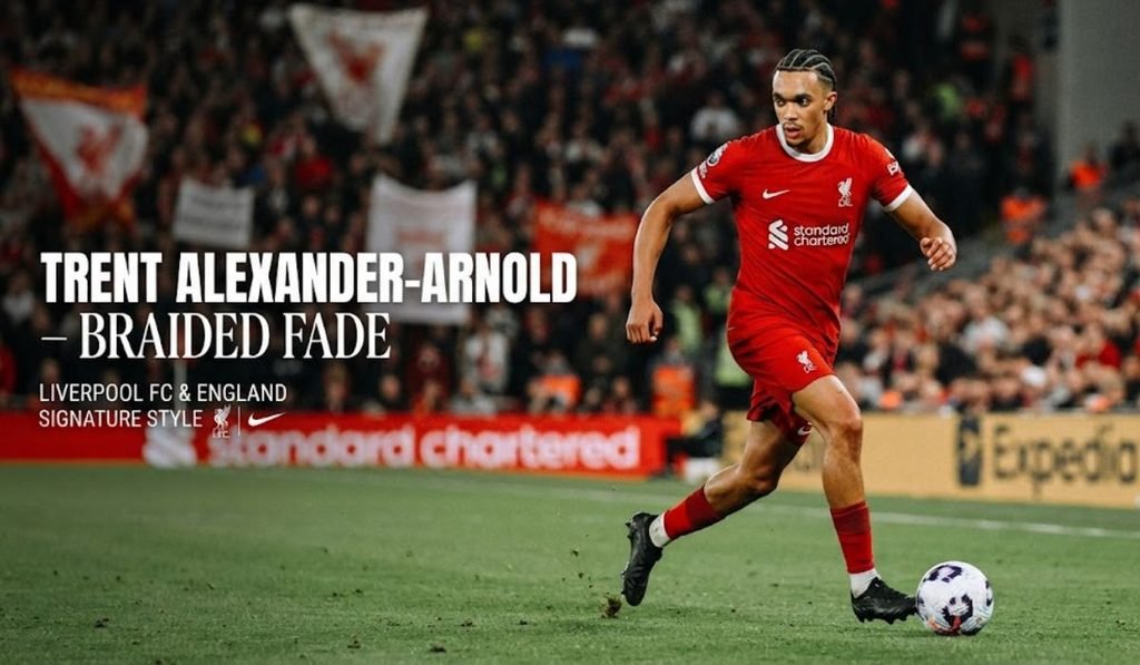 Trent Alexander-Arnold – Braided Fade